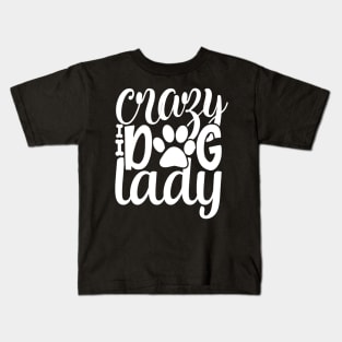 Crazy Dog Lady Kids T-Shirt